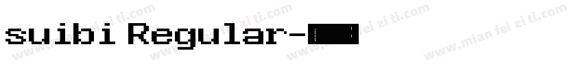 suibi Regular字体转换